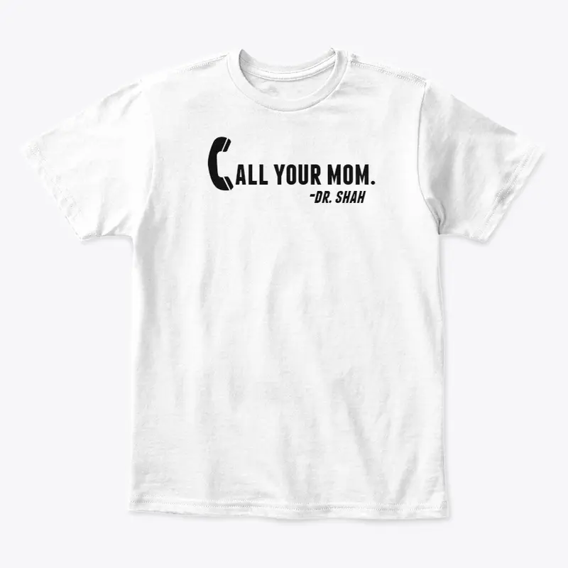 Team Maine -  Call Your Mom