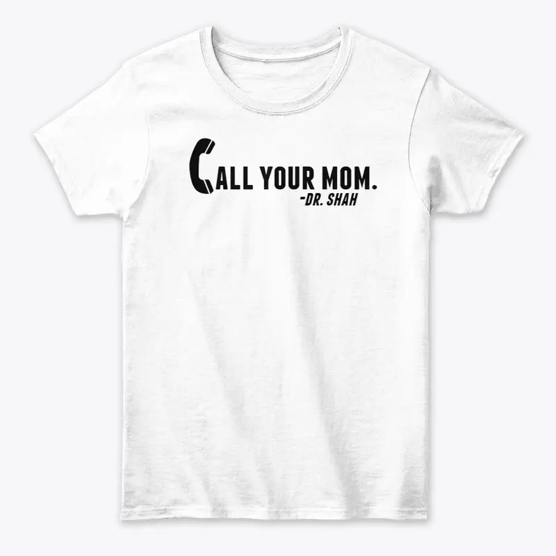 Team Maine -  Call Your Mom