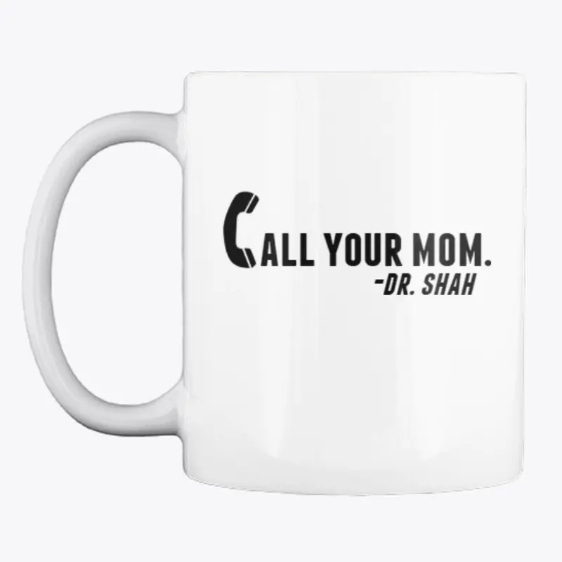 Team Maine -  Call Your Mom