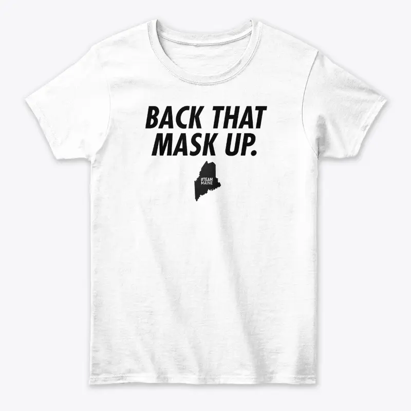 Team Maine - Back That Mask Up (Black)