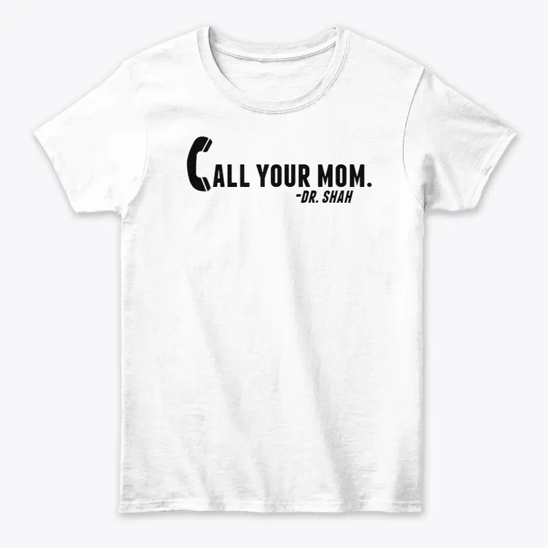 Team Maine -  Call Your Mom